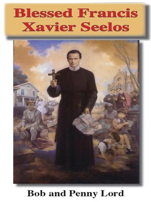 cover image of Blessed Francis Xavier Seelos